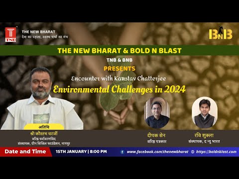 Encounter with Kaustaav Chatterjee, Founder, Green Vigil Foundation on Environmental Challenges in 2024
