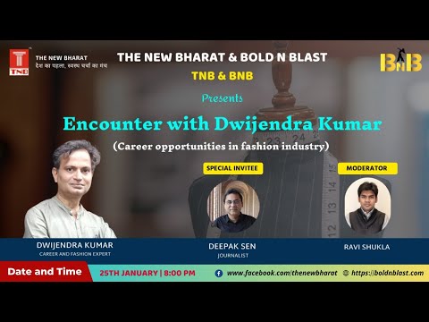 Encounter with Dwijendra Kumar, career and fashion Expert